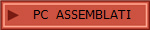PC  ASSEMBLATI